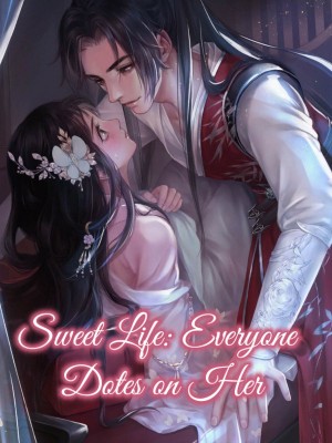 Sweet Life: Everyone Dotes on Her,