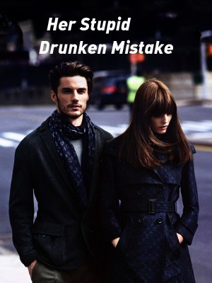 Her Stupid Drunken Mistake,marialou83