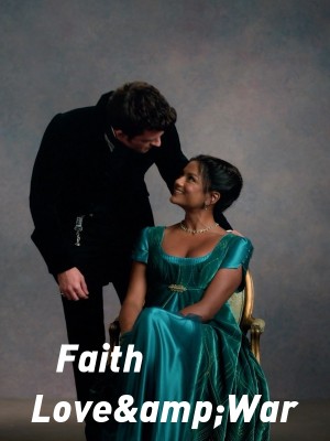 Faith Love&War,Lady Violet