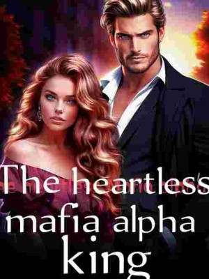 THE HEARTLESS MAFIA ALPHA KING