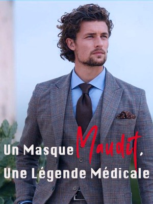 Un Masque Maudit, Une Légende Médicale