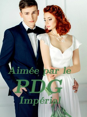Aimée par le PDG Impérial