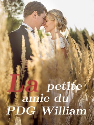 La petite amie du PDG William