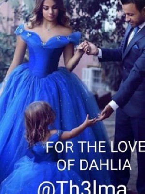 For The Love Of Dahlia