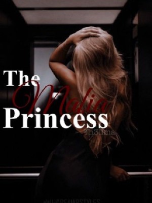 The Mafia's Princess,TH3LLMA