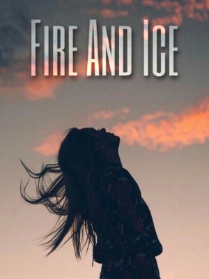 Fire and Ice,mekaylapridget