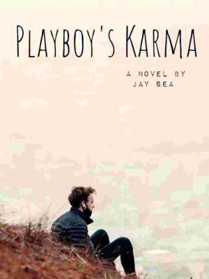 Playboy's Karma,Jay Sea
