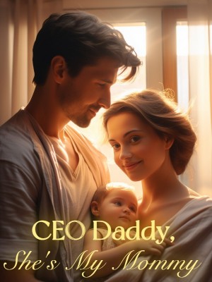 CEO Daddy, She's My Mommy 