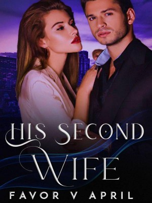 His Second Wife,Favor V April