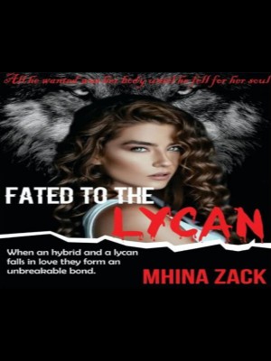 Fated to the lycan,Mhina Zack
