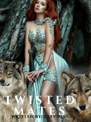 Twisted Mates,Rayvin Hue