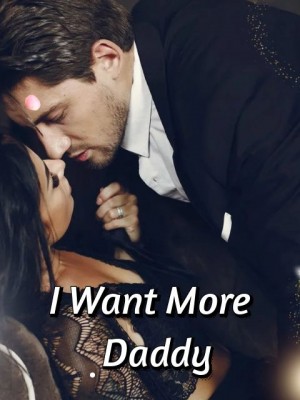 Daddy, I want more,Bonnie