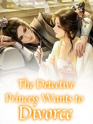 The Detective Princess Wants to Divorce