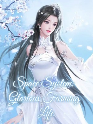 Space System: Glorious Farming Life,