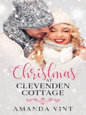 Christmas at Clevenden  Cottage,Amanda Vint