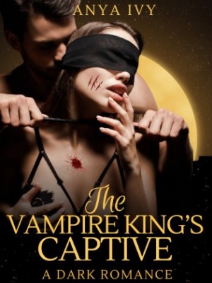 The vampire king's captive,Anya Ivy
