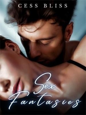 Sex Fantasies,Cess bliss