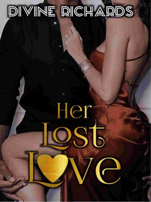 Her Lost Love,Divine Richards