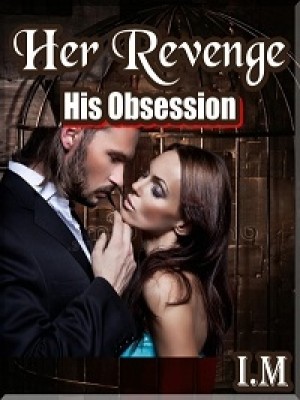 Her Revenge, His Obsession,Iqra Mohammad