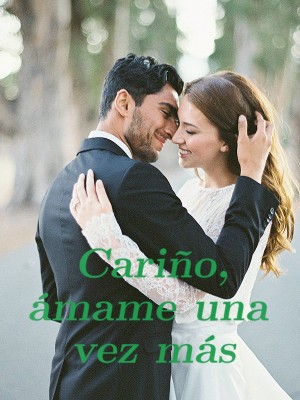 Cariño, ámame una vez más
