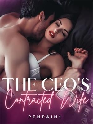 The CEO's Contracted Wife,PenPain1