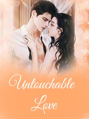 Untouchable Love,