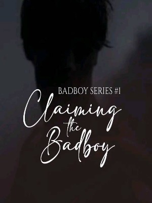 Claiming The Badboy