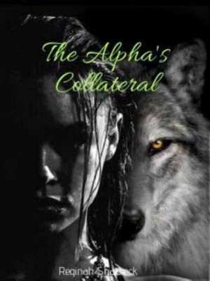 The Alpha's Collateral