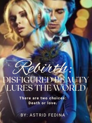 Rebirth: Disfigured Beauty Lures the World,Astrid Fedina