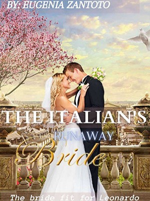 The Italian's Runaway Bride,Eugenia Zantoto