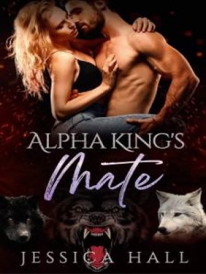 Hybrid Aria series Book4 - Alpha King’s Mate,Jessica Hall