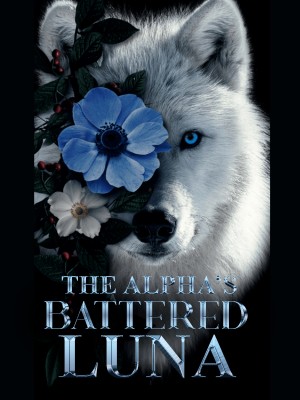 The Alpha's Battered Luna,Belle Jameson