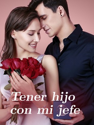 Tener hijo con mi jefe