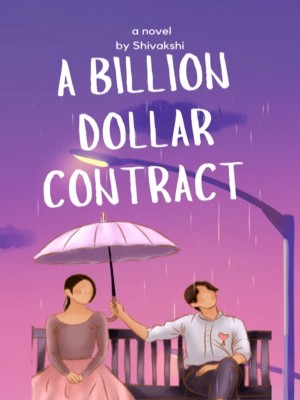 A Billion Dollar Contract,Shivakshi03