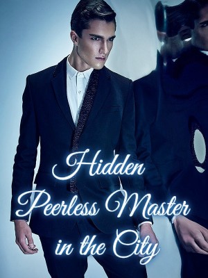 Hidden Peerless Master in the City