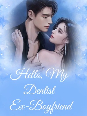 Hello, My Dentist Ex-Boyfriend,