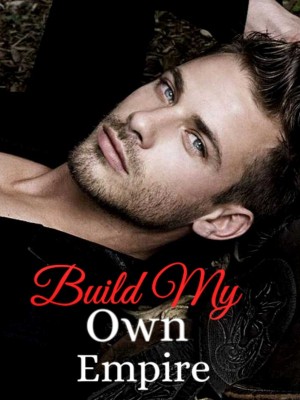 Build My Own Empire
