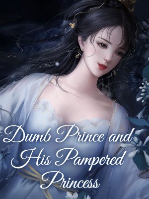 Dumb Prince and His Pampered Princess,