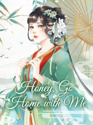 Honey, Go Home with Me