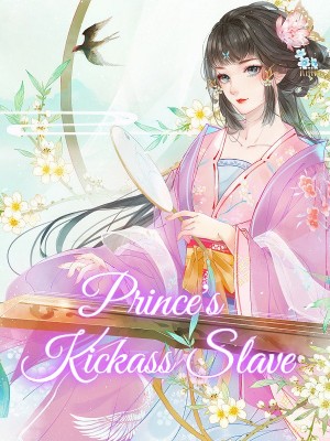Prince's Kickass Slave,