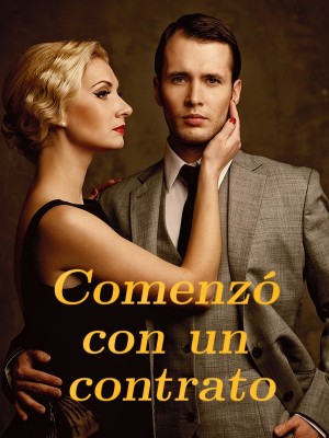 Comenzó con un contrato