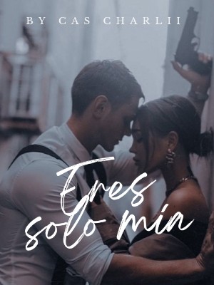 Eres solo mía