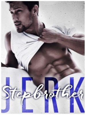 My Stepbrother Is A Jerk,Author miriamm