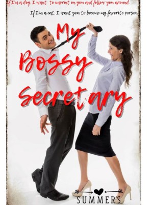 My Bossy Secretary,SUMMERS