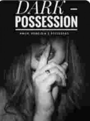 Dark possession,Bella von tease