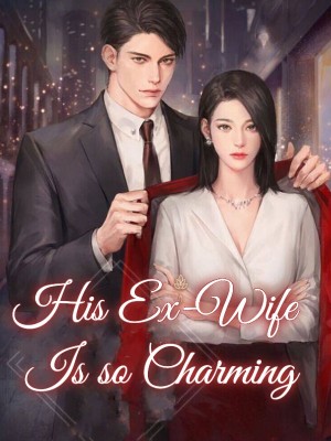 His stunning ex wife Novels - FreeNovel