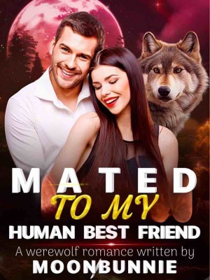 Mated To My Human Best Friend,Moonbunnie