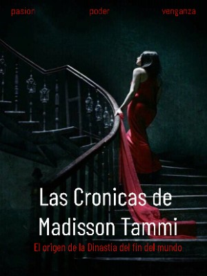 Las cronicas de Madisson Tammi,Ninna Calamidades