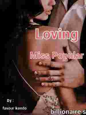 Loving Miss Popular,Favywrites