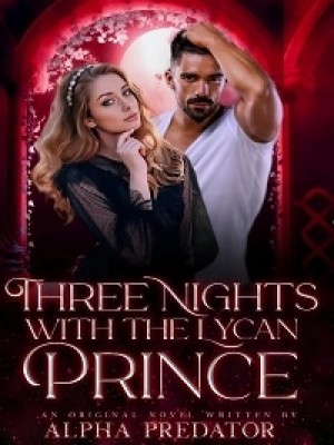 Three Nights With The Lycan Prince,Alpha Predator